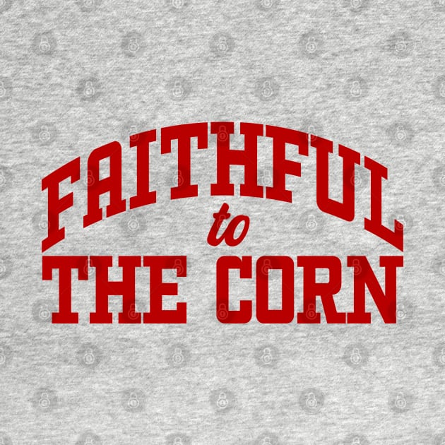 Faithful to the Corn! by MalmoDesigns